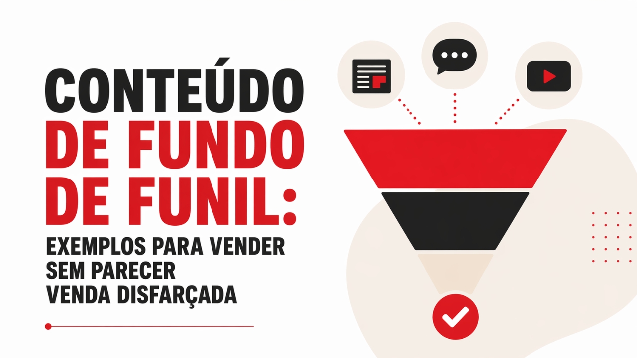 Conteúdo de fundo de funil exemplos